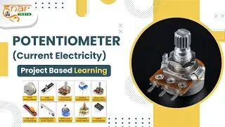 Potentiometer | Part 1| Current Electricity | Physics | Project Based Learning | Hunar India