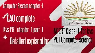 Computer System Organization class 11 || KVS PGT CS Computer System || Class 11 chapter-1