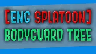 Splatoon 2 Tree the Bodyguard