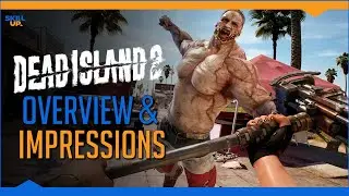 Dead Island 2: Dumb Fun (Hands-On Impressions)