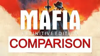 Mafia Remastered Screenshot Comparison