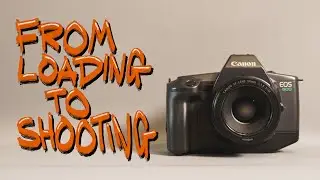 Canon EOS600 - How to Load 35mm Film + Beginner Photography Tips