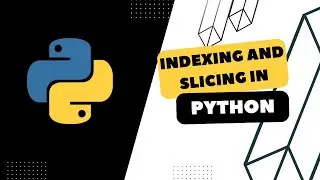 #6 Python Tutorial For Beginners | Indexing and Slicing in Python