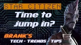 Star Citizen - Is it Time to Jump in?