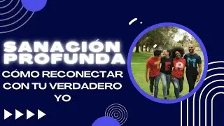 SANACION PROFUNDA. Cómo reconectar con tu verdadero Yo. Audiolibro.