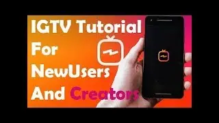 IG TV Tutorial and how to download and upload videos Step by step tutorial!!  ***EASY***