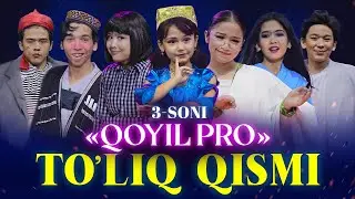 Qoyil Pro 3-soni To'liq qismi 