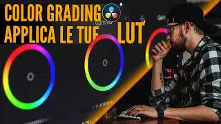 COLOR GRADING Davinci Resolve 17 - le BASI per la tua Color Correction (tutorial)