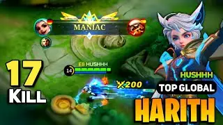 MANIAC! Harith Best Build 2023 [ Harith Gameplay Top Global ] By HUSHHH - Mobile Legends