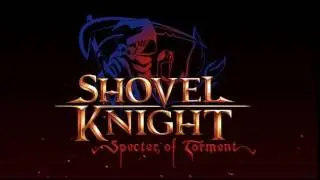 From The Shadows (Plains of Passage) - Shovel Knight: Specter of Torment OST