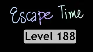 Level 188 Escape Time 
