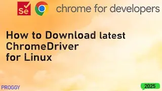 How to download latest Chromedriver for Linux