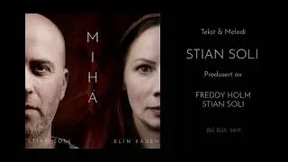 MIHÁ -Stian Soli feat. Elin Kåven