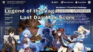 Legend of the Vagabond Sword Last Day 11450 pts | Genshin Impact
