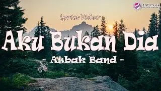 Aku Bukan Dia - Asbak Band  | Hargai Aku (Official LirikVideo)