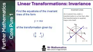 Invariant Points and Invariant Lines | Mr Mathematics