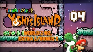Super Mario World 2: Yoshi's Island - World 2 #2, Extra 2/Bonus 2 - [04]