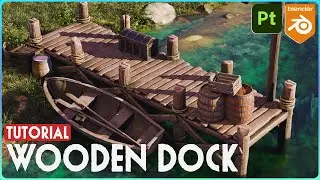 How To Make a Wooden Dock Using Blender and Substance Painter