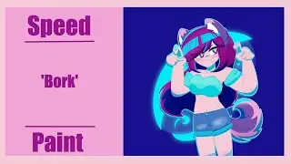 Bork ll Speedpaint