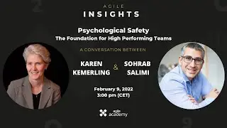 Psychological Safety in High-Performing Teams | Agile Insights Conversations with Karen Kemerling
