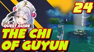 GENSHIN IMPACT - The Chi of Guyun Guide (Gameplay #24)