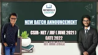 NEW BATCH ANNOUNCEMENT  || CSIR-NET JUNE-2021 || GATE-2022 || IIT JAM-2022