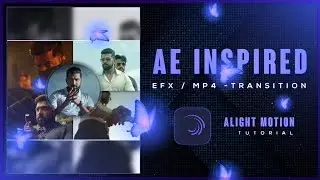 Ae Inspired Efx / Mp4 Transition 😈🔥 in Alight motion | Alight motion tutorial tamil