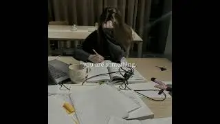 You are something.