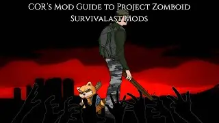 Project Zomboid Mod Guide Survivalist Mods