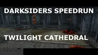 Darksiders any% Tutorial Part 5: Twilight Cathedral
