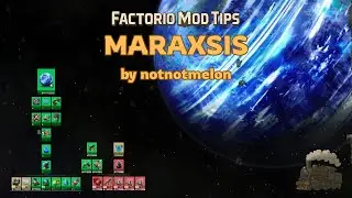 Factorio Mod Tips: Maraxsis
