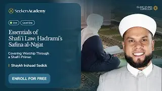 18 - Salat: Funeral Prayer - Hadrami's Safina al-Najat - Shaykh Irshaad Sedick