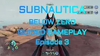 Subnautica: Below Zero Ep. 3 Alien Sanctuary & Seatruck