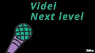 Videl - Next Level (Official Audio)