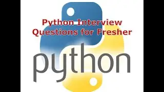 Python Interview Questions for Fresher
