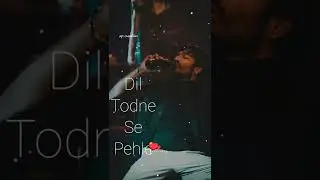 Mera Dil Todne Se Pehle || Jass Manak || Sad Boys ||
