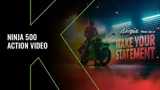 2024 Ninja 500 | MAKE YOUR STATEMENT | Official Action Video
