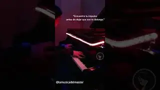 No te desmotives, tu puedes! / Master Piano Improv 3 🎹 #piano #music #motivacion