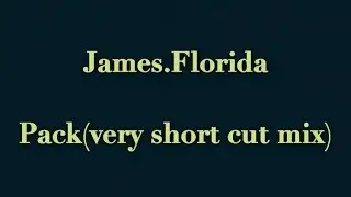JAMES.Florida/Pack(very short cut mix)