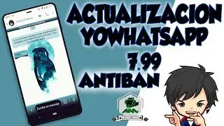 💎💎YOWHATSAPP 7.99 ANTIBAN//SUPER ACTUALIZACIÓN 2019💎💎