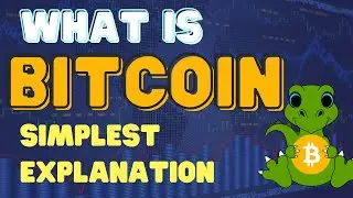 What is Bitcoin? Simplest Explanation in Under 10 Minutes (Learn Crypto Today)
