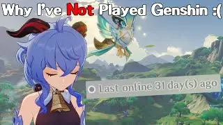 Why I've Not Played Genshin Impact :(