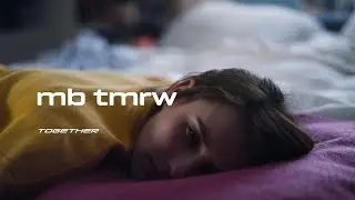 mb tmrw // together