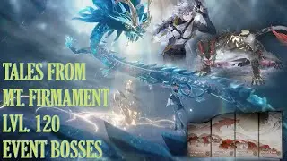 How to Aalto - 100% Tales from Mt. Firmament event completion - Lvl. 120 bosses!