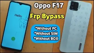 Oppo F17 Frp Bypass | Oppo F17 Ka Frp Lock Kaise Tode/ Frp Oppo F17 | Oppo F17 Frp Bypass Without Pc
