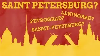 Why Has Saint Petersburg Had So Many Names?