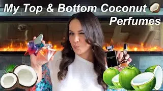 My Top & Bottom Coconut Perfumes | Perfume Collection 2021