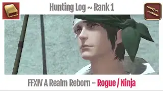 FFXIV Hunting Log Rogue Rank 1 - A Realm Reborn
