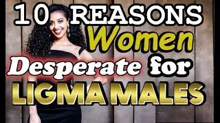 Subtle signs Ligma males are the best and always have been