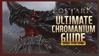 Ultimate Chromanium Guide | Lost Ark